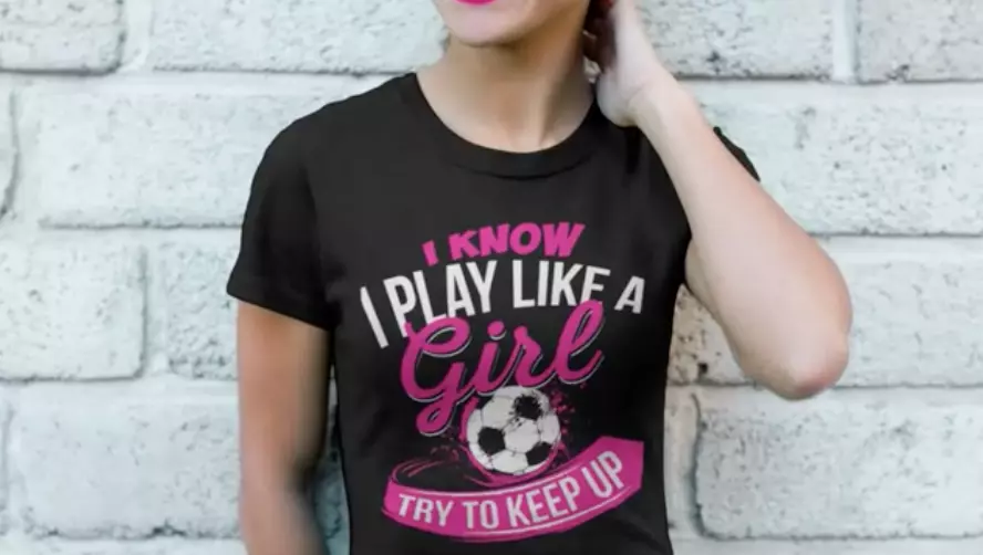 I Know I Play Like A Girl Soccer T-Shirt